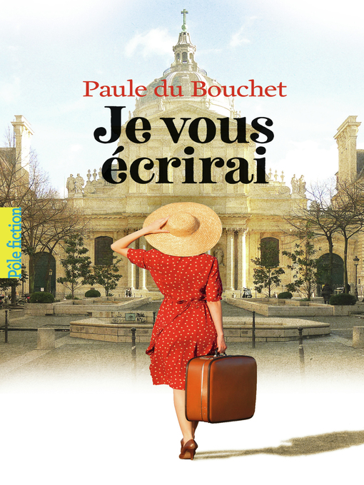 Title details for Je vous écrirai by Paule du Bouchet - Wait list